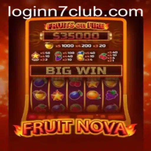 Exploring the Exciting World of FruitNova: A Comprehensive Guide