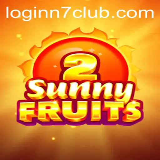 Exploring SunnyFruits2 and the Role of N7CLUB.COM in the Gaming Industry