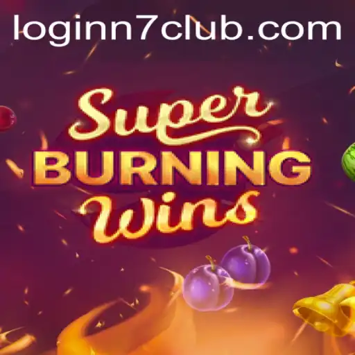 Unveiling the Thrills of SuperBurningWins: Your Ultimate Guide